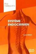 Couverture du livre « POUR L' OSTEOPATHE ; système endocrinien » de Daniel Berdah aux éditions Med-line