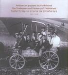 Couverture du livre « Artisans et paysans du yiddishland 1921-1938 » de Polack E aux éditions Somogy
