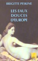 Couverture du livre « Les eaux douces d'europe » de Peskine Brigitte aux éditions Editions De L'aube