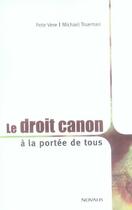 Couverture du livre « Le droit canon à la portée de tous » de Pete Vere aux éditions Novalis