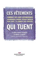 Couverture du livre « Ces vetements qui tuent » de Anna Maria Clement aux éditions Marcel Broquet