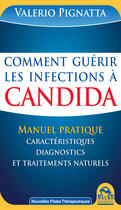 Couverture du livre « Comment guérir les infections à Candida » de Valerio Pignatta aux éditions Macro Editions
