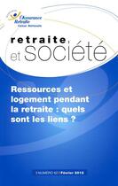 Couverture du livre « Ressources et logement pendant la retraite : quel sont les liens ? » de  aux éditions Documentation Francaise