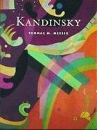 Couverture du livre « Kandinsky (Masters Of Art) » de Messer Thomas M. aux éditions Thames & Hudson