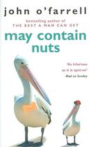 Couverture du livre « May contain nuts » de John O'Farrell aux éditions Black Swan
