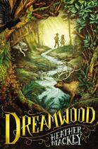 Couverture du livre « Dreamwood » de Mackey Heather aux éditions Penguin Group Us