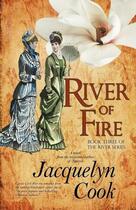 Couverture du livre « River of fire » de Cook Jacquelyn aux éditions Bellebooks