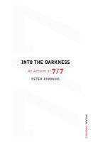Couverture du livre « Into the Darkness » de Zimonjic Peter aux éditions Random House Digital
