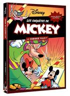 Couverture du livre « Les enquêtes de Mickey t.3 ; le cirque maudit » de Disney aux éditions Disney Hachette