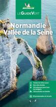 Couverture du livre « Guide vert normandie, vallee de la seine » de Collectif Michelin aux éditions Michelin
