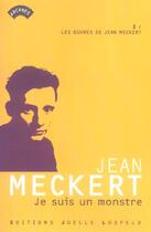Couverture du livre « Je suis un monstre » de Jean Meckert aux éditions Joelle Losfeld