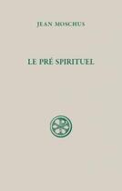 Couverture du livre « Le pré spirituel » de Moschus J aux éditions Cerf