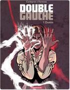 Couverture du livre « Double gauche Tome 1 ; Dustin » de Eric Corbeyran et Formosa aux éditions Dargaud