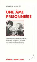 Couverture du livre « Une âme prisonnière » de Birger Sellin aux éditions Robert Laffont