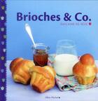 Couverture du livre « Brioches & Co. » de Guilaine De Seze aux éditions Albin Michel