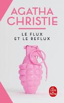 Couverture du livre « Le flux et le reflux » de Agatha Christie aux éditions Le Livre De Poche