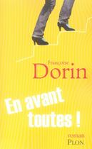 Couverture du livre « En avant toutes ! » de Francoise Dorin aux éditions Plon