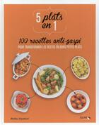 Couverture du livre « 5 plats en 1 ; 100 recettes anti-gaspi » de Martine Lizambard aux éditions Solar