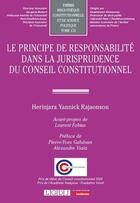 Couverture du livre « Le principe de responsabilité dans la jurisprudence du Conseil constitutionnel » de Herinjara Yannick Rajaonson aux éditions Lgdj