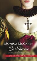 Couverture du livre « Les chevaliers des Highlands Tome 12 : le spectre » de Monica Mccarty aux éditions J'ai Lu