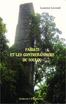 Couverture du livre « Faïdati et les contrebandiers de Soulou » de Laurence Lavrand aux éditions L'harmattan