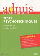 Couverture du livre « Tests psychotechniques aux concours d'entrée en IFAP ; entraînement » de Olivier Sorel aux éditions Vuibert