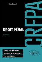 Couverture du livre « CRFPA : Droit pénal (édition 2024) » de Evan Raschel aux éditions Ellipses