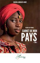 Couverture du livre « Carnet de mon payst.1 : recueil de poèmes » de Aminata Bore aux éditions L'harmattan