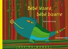 Couverture du livre « Bébé lezard, bébé bizarre » de Hye-Sook Kang aux éditions Rue Du Monde