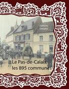 Couverture du livre « Le Pas-de-Calais ; les 895 communes » de  aux éditions Delattre