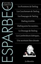 Couverture du livre « Oeuvres complètes d'Esparbec Tome 3 » de Esparbec aux éditions La Musardine