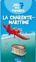 Couverture du livre « Jeu de 7 familles en charente-maritime » de Luc Turlan aux éditions Geste