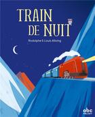 Couverture du livre « Train de nuit » de Rodolphe et Louis Alloing aux éditions Abc Melody