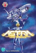 Couverture du livre « Astra ; lost in space t.5 » de Kenta Shinohara aux éditions Nobi Nobi