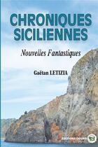 Couverture du livre « Chroniques Siciliennes » de Gaëtan Letizia aux éditions Douro