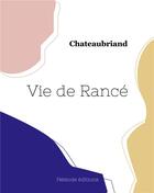 Couverture du livre « Vie de rance » de Chateaubriand aux éditions Hesiode