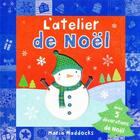 Couverture du livre « L'atelier de Noël » de Maria Maddocks aux éditions Grund