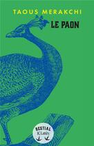 Couverture du livre « Le paon » de Taous Merakchi aux éditions Lattes