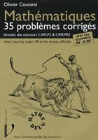 Couverture du livre « Mathematiques 35 Problemes Corriges Annales Des Concours Caplp2 & Crplpa2 » de Olivier Coutarel aux éditions Vuibert