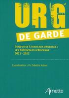 Couverture du livre « Urg de garde conduites a tenir aux urgences » de Arnette aux éditions Arnette