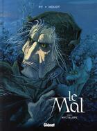 Couverture du livre « Le mal Tome 2 » de Py/Houot aux éditions Glenat