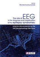 Couverture du livre « The role of eeg in the diagnosis and classification of the epilepsy syndromes » de Michalis Koutroumanidis aux éditions John Libbey