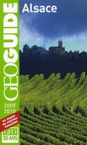 Couverture du livre « GEOguide ; Alsace (édition 2009/2010) » de Le Tac/Noyoux/Peyrol aux éditions Gallimard-loisirs