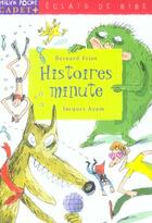 Couverture du livre « HISTOIRES MINUTE » de Jacques Azam et Bernard Friot aux éditions Milan