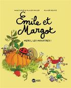 Couverture du livre « Emile et Margot Tome 4 : merci, les monstres ! » de Olivier Muller et Anne Didier et Olivier Deloye aux éditions Bd Kids