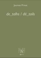 Couverture du livre « De_talhs / dé_tails » de Jaumes Privat aux éditions Eres