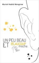 Couverture du livre « Un peu beau et beaucoup moche » de Muriel Habib Wengrow aux éditions Paulo Ramand