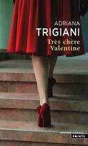 Couverture du livre « Très chère Valentine » de Adriana Trigiani aux éditions Points