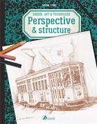 Couverture du livre « Perspective et structure » de Giovanni Civardi aux éditions Artemis