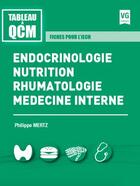 Couverture du livre « Endocrinologie, nutrition, rhumatologie, médecine interne » de Philippe Mertz aux éditions Vernazobres Grego